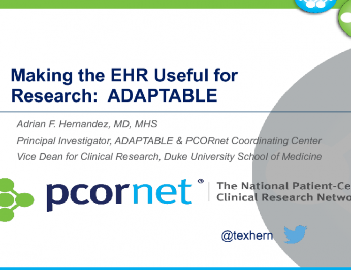 Making the EHR Useful For Research: ADAPTABLE