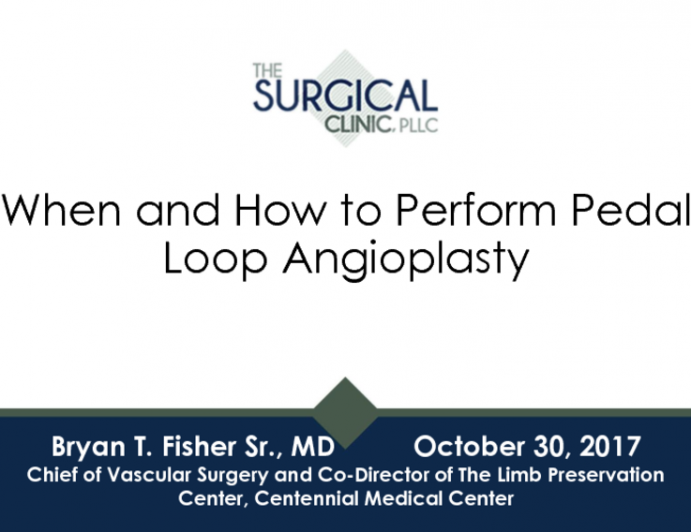 Case #5: When and How to Perform Pedal Loop Angioplasty (With Discussion)