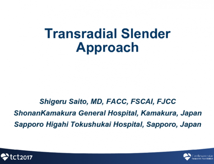 Transradial “Slender” Approach