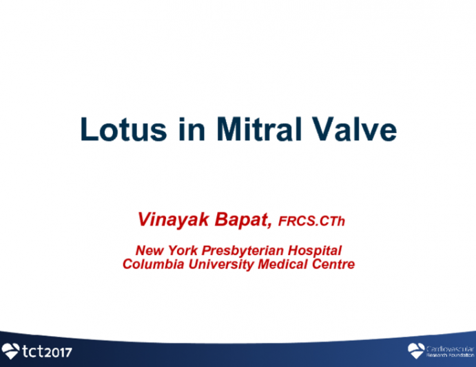 Case #3: Transapical Mitral ViV With Lotus (With Discussion)