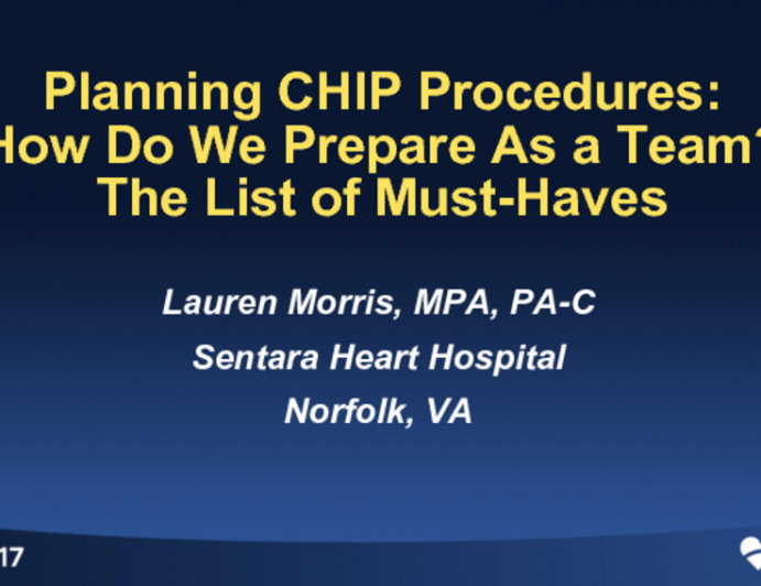 Planning CHIP Procedures: How Do We Prepare As a Team? The List of Must-Haves