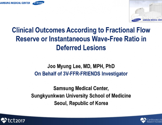 TCT 68: Clinical Outcomes According to Fractional Flow Reserve or Instantaneous Wave-Free Ratio in Deferred Lesions