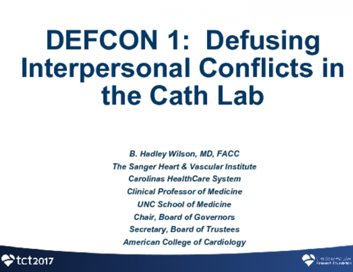 DEFCON 1: Defusing Interpersonal Conflicts in the Cath Lab