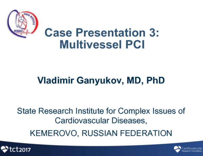 Case Presentation 3: Multivessel PCI