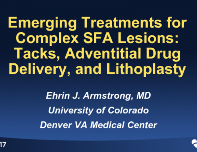 Emerging Treatments for Complex SFA Lesions: Tacks and Adventitial Drug Delivery