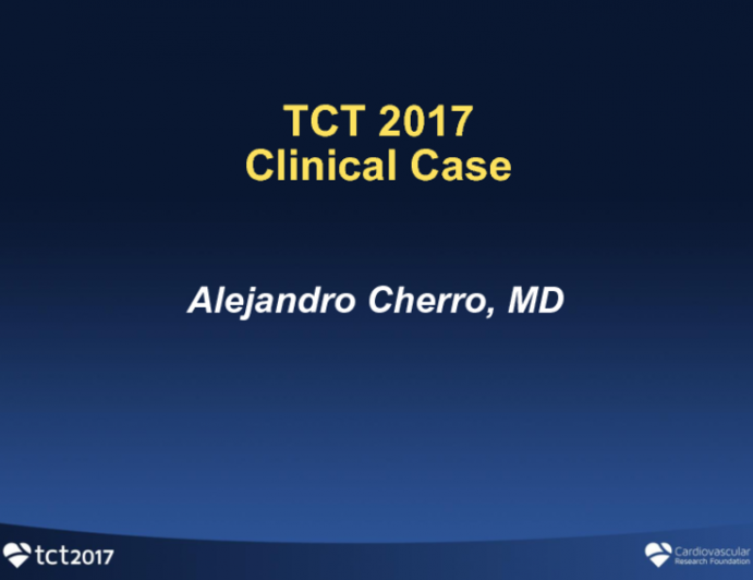 Clinical Case #4: A Complex and High-Risk PCI