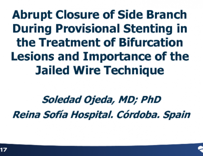 Abrupt Closure of Side Branch During Provisional Stenting in the Treatment of Bifurcation Lesions and Importance of the Jailed Wire Technique