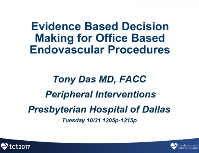 Evidence-Based Decision-making for Office-Based Endovascular Procedures