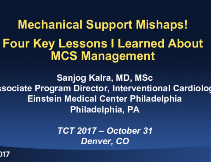 Mechanical Support Mishaps! Lessons Learned From Complications With Use of Mechanical Circulatory Support