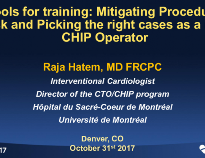 Tools for Training: Mitigating Procedural Risk and Picking the Right Cases As a New CHIP Operator