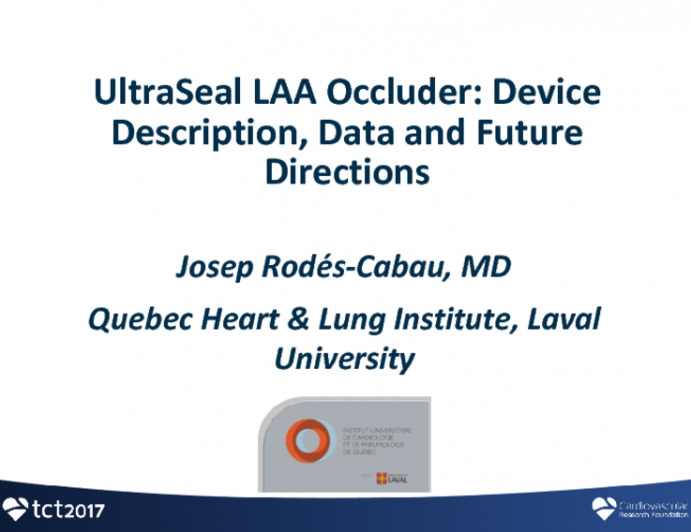 Ultraseal LAA Occluder: Device Description, Data, and Future Directions