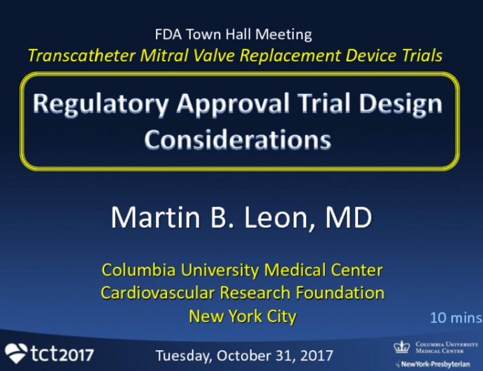 Transcatheter Mitral Valve Replacement Device Trials: Regulatory Approval Trial Design Considerations