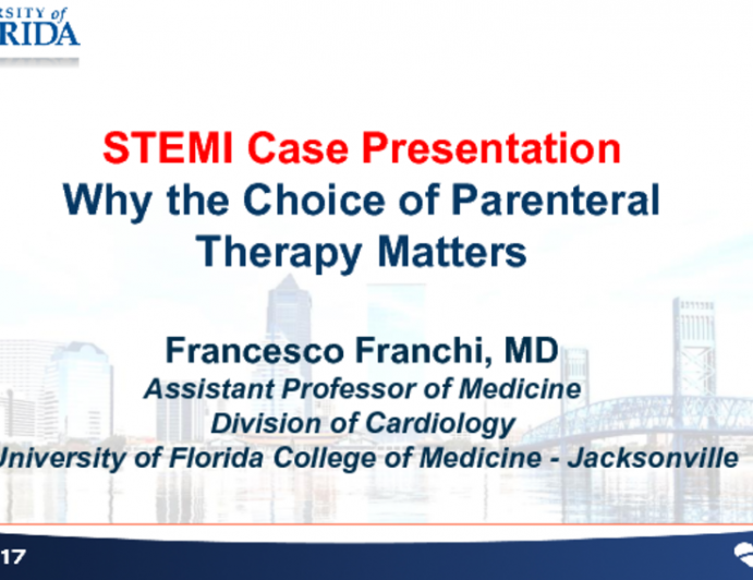 STEMI Case Presentation: Why the Choice of Patental Therapy Matters