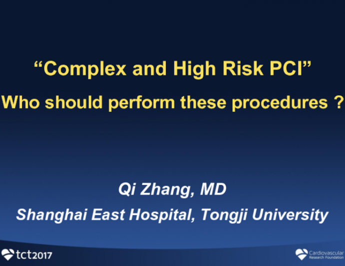 Complex and High-Risk PCI: Who Should Perform These Procedures?