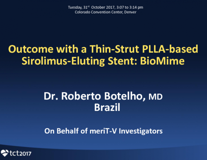 Outcomes With a Thin-Strut PLLA-Based Sirolimus-Eluting Stent 1: Biomime