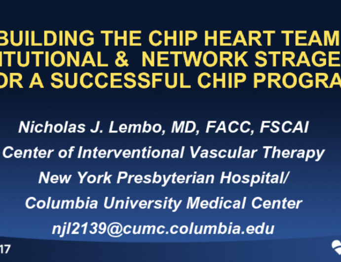 Building the CHIP Heart Team: Institutional and Network Strategies for a Successful CHIP Program