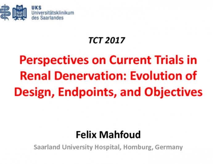 Perspectives on Current Trials in Renal Denervation: Evolution of Design, Endpoints, and Objectives