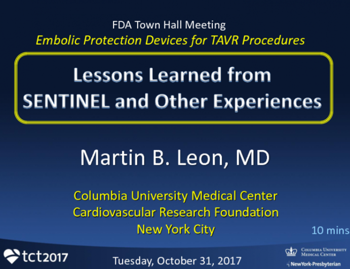 Embolic Protection Devices For TAVR Procedures: Lessons Learned From SENTINEL and Other Experiences