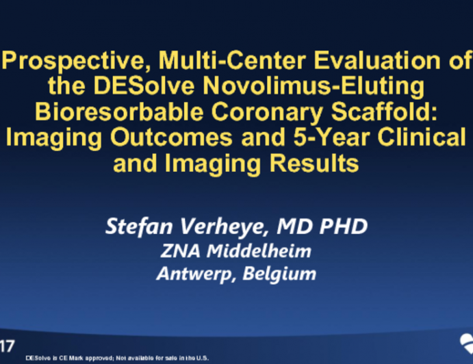 TCT 16: Prospective, Multicenter Evaluation of the DESolve Novolimus-Eluting Bioresorbable Coronary Scaffold - Imaging Outcomes and Five-Year Clinical and Imaging Results