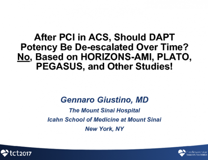 Debate: After PCI in ACS, Should DAPT Potency Be De-escalated Over Time? No, Based on HORIZONS-AMI, PLATO, PEGASUS, and Other Studies!