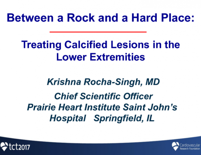 Between a Rock and a Hard Place: Treating Calcific Disease in the Lower Extremities (With Case Examples)
