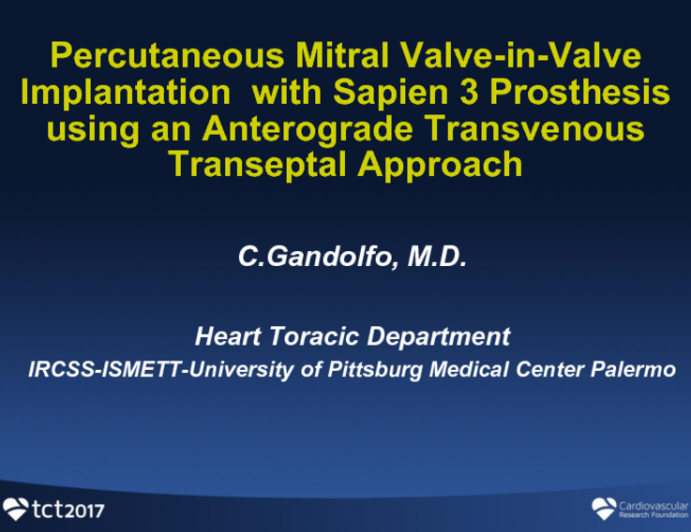 Percutaneous Mitral Valve-in Valve Implantation With SAPIEN 3 Prosthesis Using an Anterograde Transvenous Transseptal Approach