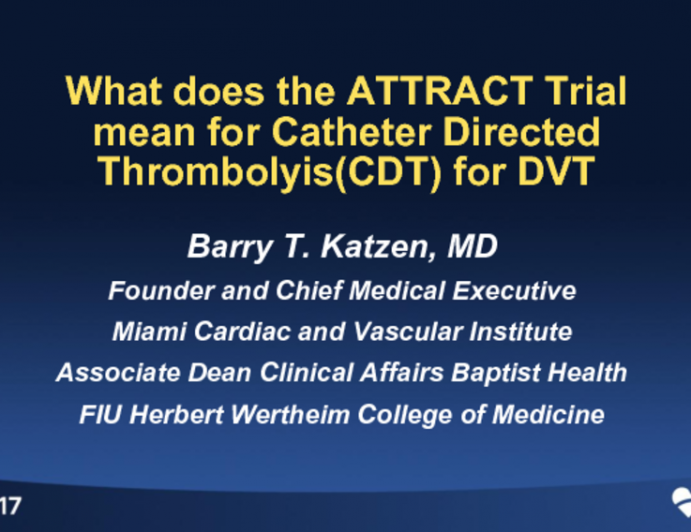 What Does ATTRACT Mean for Catheter-Directed Thrombolysis for DVT?