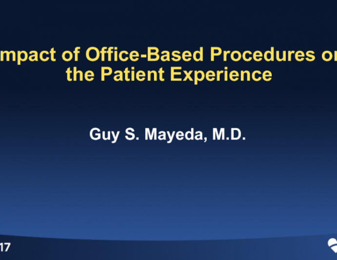 Impact of Office-Based Procedures on the Patient Experience