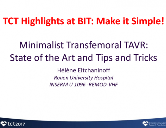 Minimalist Transfemoral TAVR: State-of-the-Art and Tips and Tricks