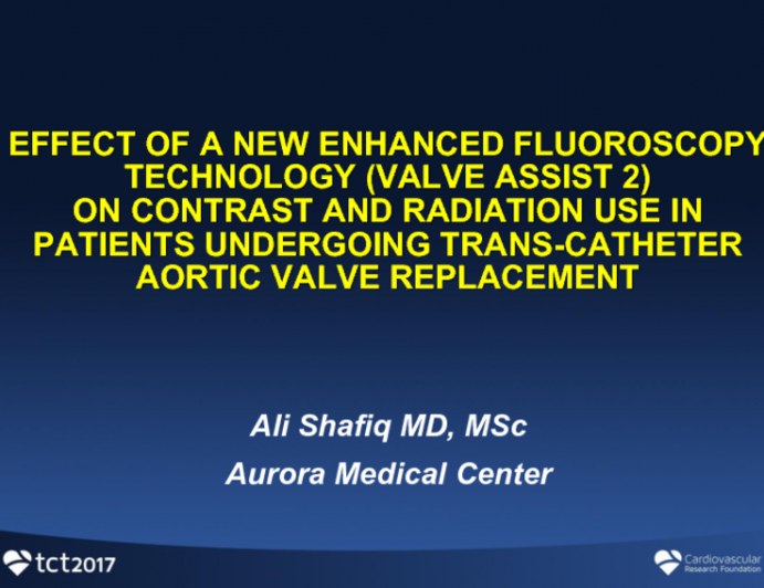 Effect of a New Enhanced Fluoroscopy Technology (Valve ASSIST2) on Contrast and Radiation Use in Patients Undergoing TAVR