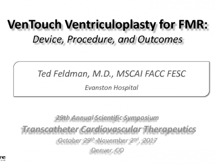 Ven Touch Ventriculoplasty for Functional MR: Device, Procedure, and Outcomes