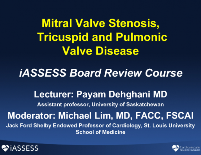Mitral Valve Stenosis, Tricuspid and Pulmonic Valve Disease