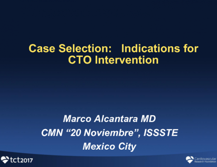Case Selection: Indications for CTO Intervention