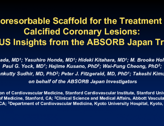 TCT 43: Bioresorbable Scaffold for the Treatment of Calcified Coronary Lesions: IVUS Insights From the ABSORB Japan Trial