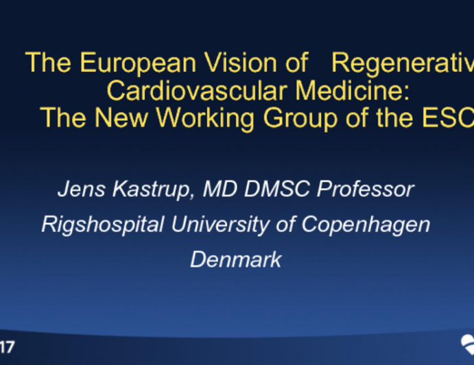 The European Vision of Regenerative Cardiovascular Medicine: The New CARE Working Group of the ESC