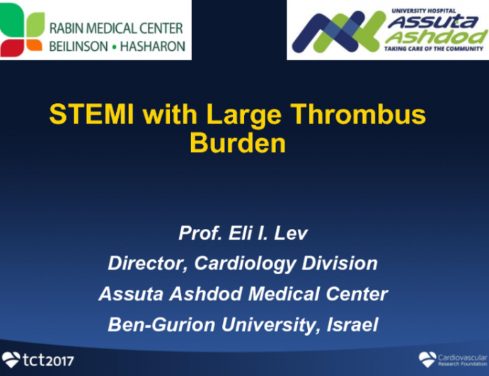 Israel Presents a Case: Giant Thrombus in a STEMI Patient