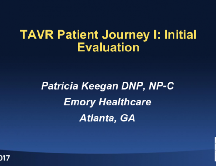 TAVR Patient Journey I: Initial Evaluation