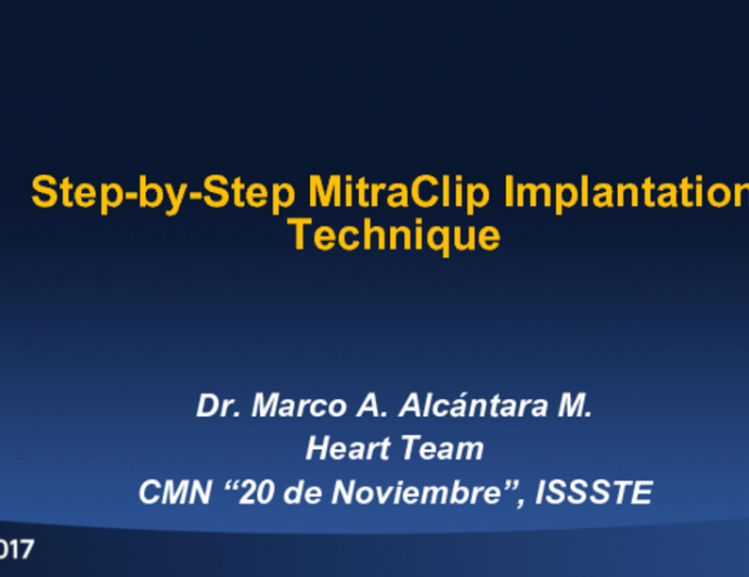 Step-By-Step MitraClip Implantation Technique (Case-based)