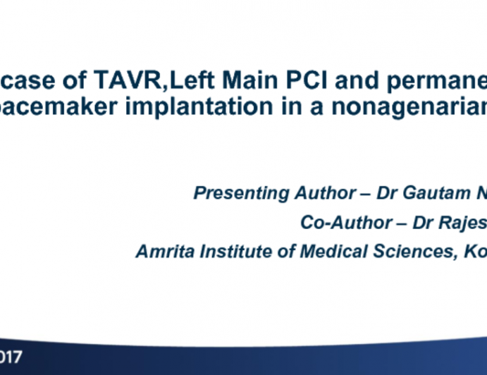 A Case of TAVR, Left Main PCI and Permanent Pacemaker Implantation in a Nonagenarian