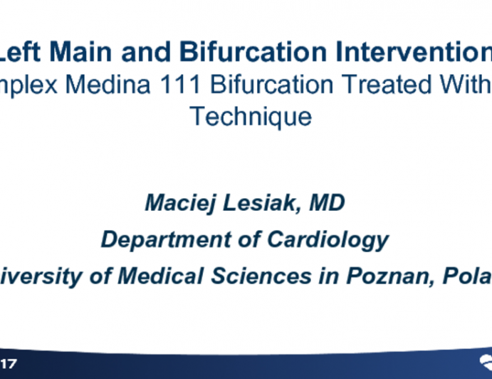 Case #6: A Complex Medina 111 Bicurcation Treated With a TAP Technique (With Discussion)