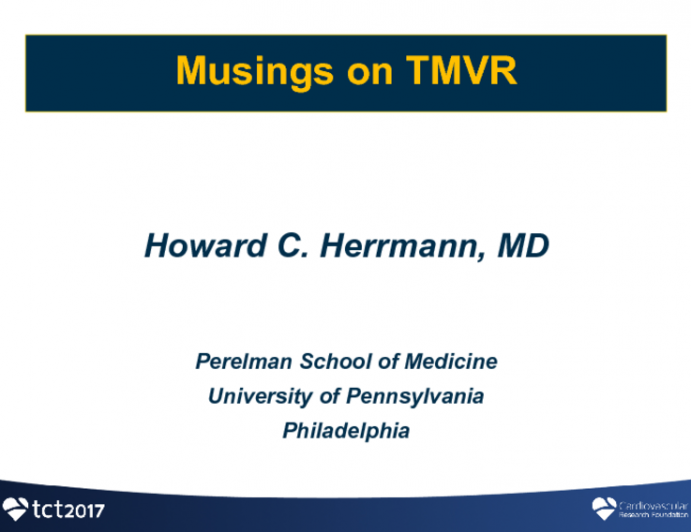 Musings on TMVR Patient Selection Criteria to Date, and Which Patients Should Be Put in TMVR Trials Rather Than Treated Clinically With Current Devices