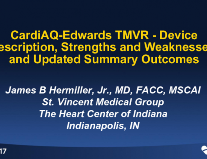 Established TMVR 1: Cardiaq - Device Description, Strengths and Weaknesses, and Updated Summary Outcomes