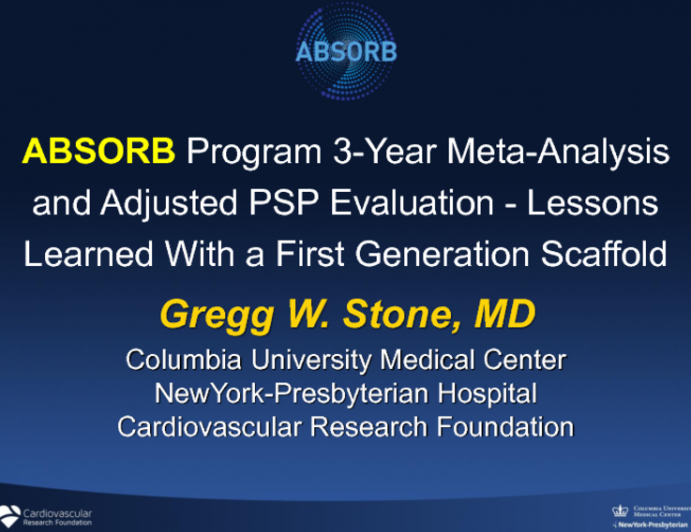 Featured Lecture: ABSORB Program 3-Year Meta-Analysis and Adjusted PSP Evaluation - Lessons Learned With a First Generation Scaffold