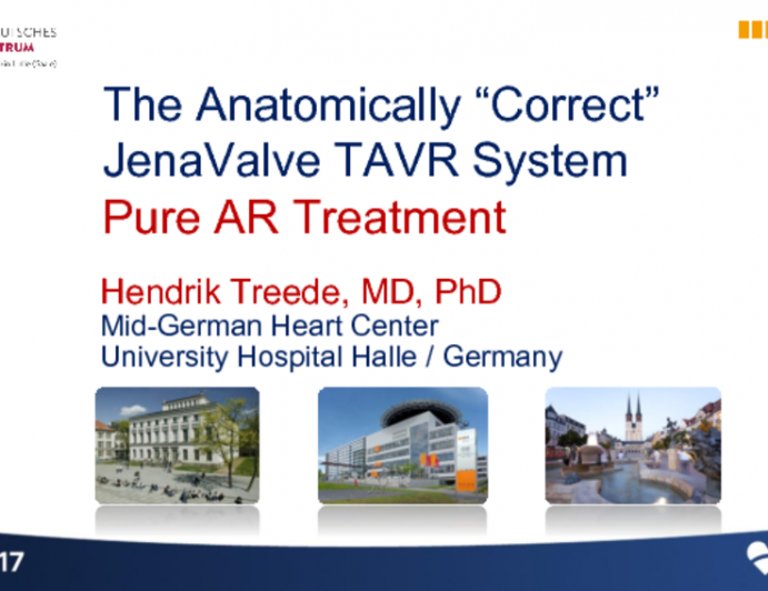 The Anatomically “Correct” JenaValve TAVR System – Pure AR Treatment