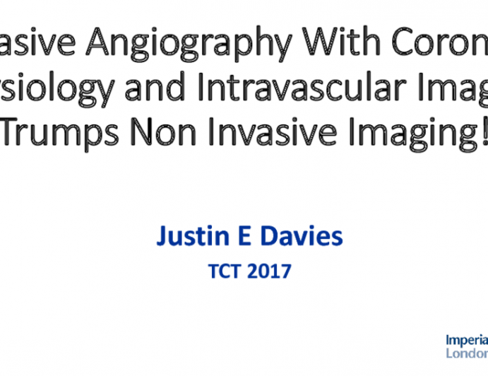 Debate: Invasive Angiography With Coronary Physiology and Intravascular Imaging Trumps Noninvasive Imaging!