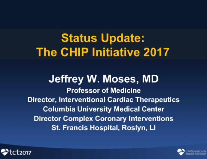 Introductory Lecture: Defining CHIP/Complex PCI in 2017 - Where We Started and Updates in the Last Year