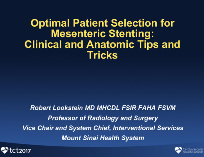 Optimal Patient Selection for Mesenteric Stenting: Clinical and Anatomic Tips and Tricks