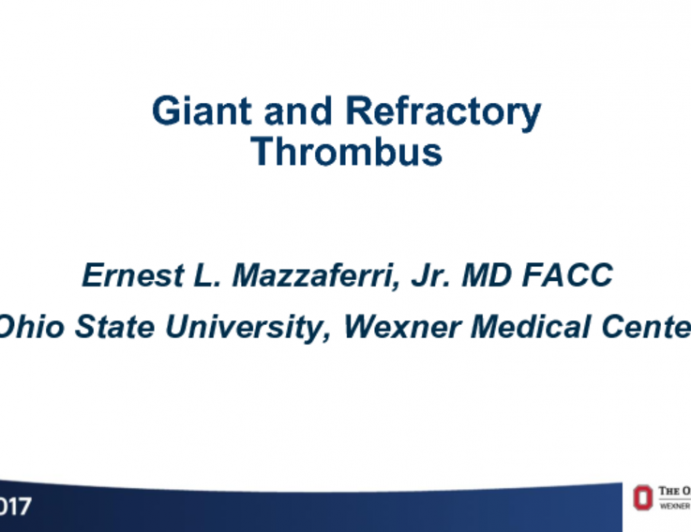 Case Presentations: Giant and Refractory Thrombus (With Discussion)