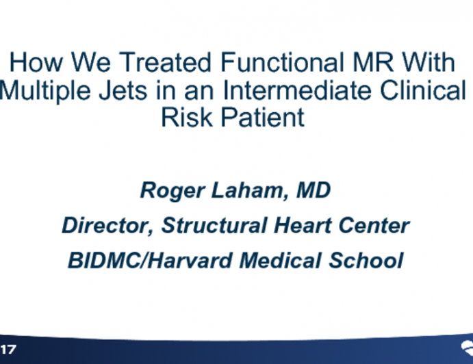 Case #2 Conclusion: How We Treated Functional MR With Multiple Jets in an Intermediate Clinical Risk Patient