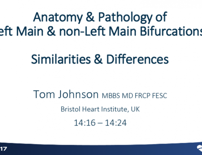 Anatomy and Pathology of Left Main and Non Left Main Bifurcations: Similarities and Differences